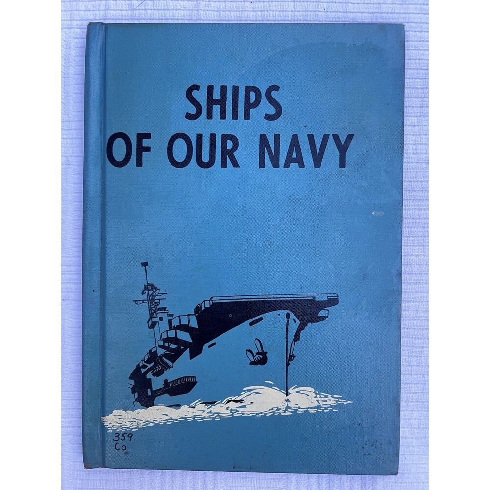 1953 Ships of Our Navy C.B. Colby Hardcover Battleships Carriers Ex Library